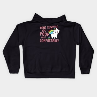 Home Is Where You Poop Most Comfortably Kids Hoodie